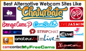 Sites Like Chaturbate: 27 Alternatives for All Preferences.